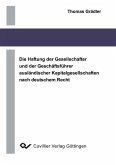 Die Haftung der Gesellschafter und der Geschäftsführer ausländischer Kapitalgesellschaften nach deutschem Recht (eBook, PDF)