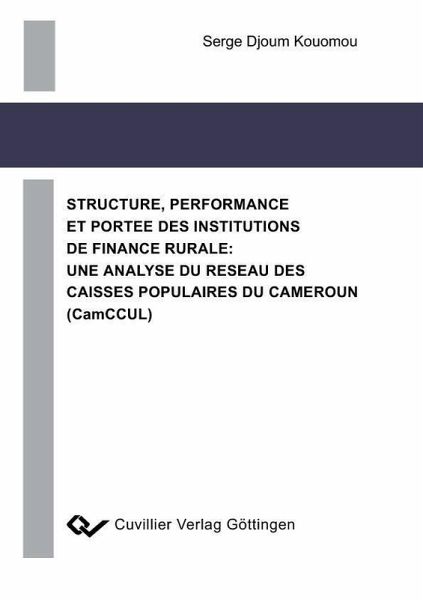 Structure, Performance et Portee des Institutions de Finance Rurale (eBook, PDF)