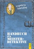 Inspektor Schnüffel - Handbuch für Meisterdetektive