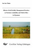 Effects of Soil Fertility Management Practices on Nutrient Availability and Yield of Rice in Myanmar (eBook, PDF)