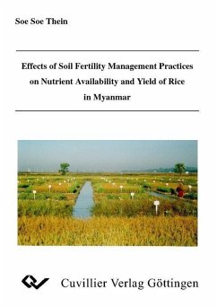 Cover Effects of Soil Fertility Management Practices on Nutrient Availability and Yield of Rice in Myanmar (eBook, PDF)