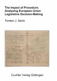 The Impact of Procedure: Analyzing European Union Legislative Decision-Making (eBook, PDF)