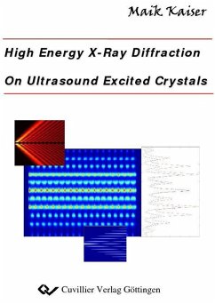 High energy x-ray diffraction on ultrasound excited crystals (eBook, PDF)