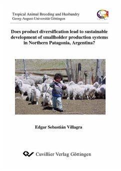Does product diversification lead to sustainable development of smallholder production systems in Northern Patagonia, Argentina? (eBook, PDF)