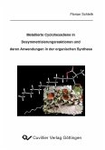 Metallierte Cyclohexadiene in Desymmetrisierungsreaktion und deren Anwendungen in der organischen Synthese (eBook, PDF)