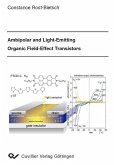 Ambipolar and Light-Emitting Organic Field-Effect Transistors (eBook, PDF)
