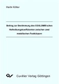 Beitrag zur Bestimmung des COULOMB'schen Haftreibungkoeffizienten zwischen zwei metallischen Festkörpern (eBook, PDF)