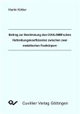 Beitrag zur Bestimmung des COULOMB'schen Haftreibungkoeffizienten zwischen zwei metallischen Festkörpern (eBook, PDF)
