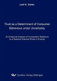 Trust as a Determinant of Consumer Behaviour under Uncertainty (eBook, PDF)