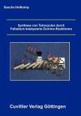 Synthese von Tetracyclen durch Palladium-katalysierte Domino-Reaktionen (eBook, PDF)