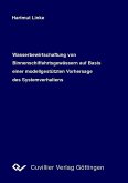 Wasserbewirtschaftung von Binnenschiffahrtsgewässern auf Basis einer modellgestützten Vorhersage des Systemverhaltens (eBook, PDF)