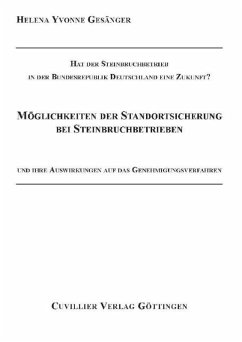 Hat der Steinbruchbetrieb in der Bundesrepublik Deutschland eine Zukunft? (eBook, PDF)