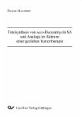 Totalsynthese von seco-Duocarmycin SA und Analoga im Rahmen einer gezielten Tumortherapie (eBook, PDF)