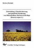 Entwicklung, Charakterisierung und genetische Kartierung von Mikrosatelliten-Markern beim Raps (eBook, PDF)