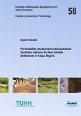 Pre-feasibility Assessment of Decentralised Sanitation Systems for New Satellite Settlements in Abuja, Nigeria (eBook, PDF)