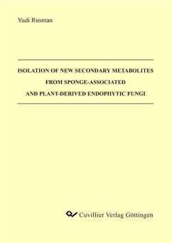 Cover Isolation of New Secondary Metabolites from Sponge-associated and Plant-derived Endophytic Fungi (eBook, PDF)
