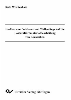 Cover Einfluss von Pulsdauer und Wellenlänge auf die Laser-Mikromaterialbearbeitung von Keramiken (eBook, PDF)
