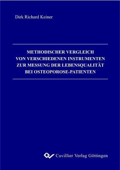 Cover Methodischer Vergleich von verschiedenen Instrumenten zur Messung der Lebensqualität bei Osteoporosepatienten (eBook, PDF)