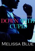 Down With Cupid (eBook, ePUB)