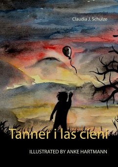 Tanner i las cieni - Schulze, Claudia J.;Hartmann, Anke