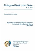 Population and Land Use/Cover Dynamics in the Volta River Basin of Ghana, 1960-2010 (eBook, PDF)