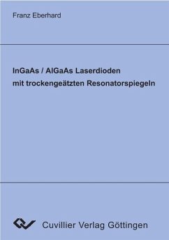 Cover InGaAs/AlGaAs Laserdioden mit trockengeätzten Resonatorspiegeln (eBook, PDF)