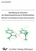 Data Mining als Instrument der Responseoptimierung im Direktmarketing: Methoden zur Bewältigung niedriger Responsequoten (eBook, PDF)