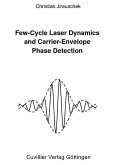 Few-Cycle Laser Dynamics and Carrier-Envelope Phase Detection (eBook, PDF)