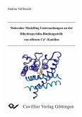 Molecular Modelling Untersuchungen an der Dihydropyridin-Bindungsstelle von offenen Ca2+Kanälen (eBook, PDF)