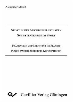 Cover Sport in der Suchtgesellschaft – Suchttendenzen im Sport (eBook, PDF)