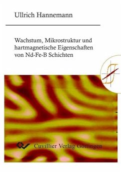 Wachstum, Mikrostruktur und hartmagnetische Eigenschaften von Nd-Fe-B-Schichten (eBook, PDF)