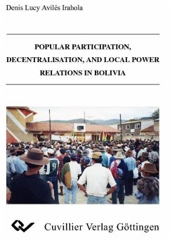 Popular Participation, Decentralisation, and Local Power Relations in Bolivia (eBook, PDF) Cover Popular Participation, Decentralisation, and Local Power Relations in Bolivia (eBook, PDF)