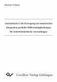 Automatische Code-Erzeugung zur numerischen Integration partieller Differentialgleichungen für sicherheitskritische Anwendungen (eBook, PDF)