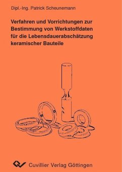 Cover Verfahren und Vorrichtungen zur Bestimmung von Werkstoffdaten für die Lebensdauerabschätzung keramischer Bauteile (eBook, PDF)