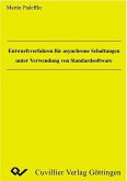 Entwurfsverfahren für asynchrone Schaltungen unter Verwendung von Standardsoftware (eBook, PDF)