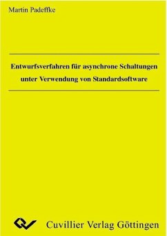 Entwurfsverfahren für asynchrone Schaltungen unter Verwendung von Standardsoftware (eBook, PDF)