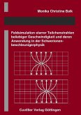 Feldsimulation starrer Teilchenstrahlen beliebiger Geschwindigkeit und deren Anwendung in der Schwerionenbeschleunigerphysik (eBook, PDF)
