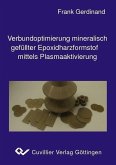 Verbundoptimierung mineralisch gefüllter Epoxidharzformstoffe mittels Plasmaaktivierung (eBook, PDF)