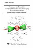 Berechnung von Observablen zur supersymmetrischen Teilchenerzeugung an Hochenergie-Collidern unter Einschluss höherer Ordnung (eBook, PDF)