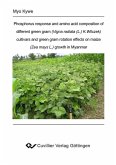 Phosphorus response and amino acid composition of different green gram (Vigna radiata (L.) K.Wilczek) cultivars and green gram rotation effects on maize (Zea mays L.) growth in Myanmar (eBook, PDF)