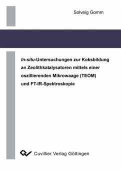 Cover In-situ-Untersuchungen zur Koksbildung an Zeolithkatalysatoren mittels einer oszillierenden Mikrowaage (TEOM) und FT-IR-Spektroskopie (eBook, PDF)