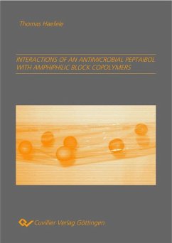 Interactions of an Antimicrobial Peptaibol with Amphiphilic Block Copolymers (eBook, PDF)