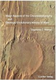 Major Aspects of the Chronostratigraphy and Geologic Evolutionary History of Mars (eBook, PDF)