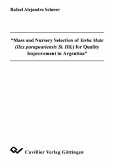 Mass and Nursery Selection of Yerba Mate (Ilex paraguariensis St. Hil.) for Quality Improvement in Argentina (eBook, PDF)