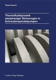 Thermofluiddynamik zweiphasiger Strömungen in Schraubenspindelpumpen (eBook, PDF)