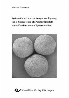 Cover Systematische Untersuchungen zur Eignung von K-Carrageenan als Pelletierhilfsstoff in der Feuchtextrusion/ Sphäronisation (eBook, PDF)