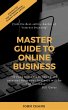 Master Guide to Online Business (eBook,... - Bild 1