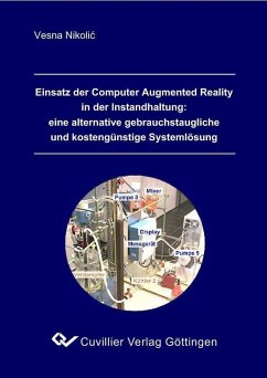 Cover Einsatz der Computer Augmented Reality in der Instandhaltung: eine alternative gebrauchstaugliche und kostengünstige Systemlösung (eBook, PDF)