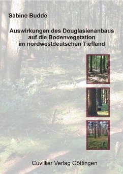 Cover Auswirkungen des Douglasienanbaus auf die Bodenvegetation im nordwestdeutschen Tiefland (eBook, PDF)