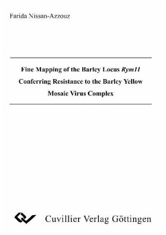 Fine Mapping of the Barley Locus Rym11 Conferring Resistance to the Barley Yellow Mosaic Virus Complex (eBook, PDF)